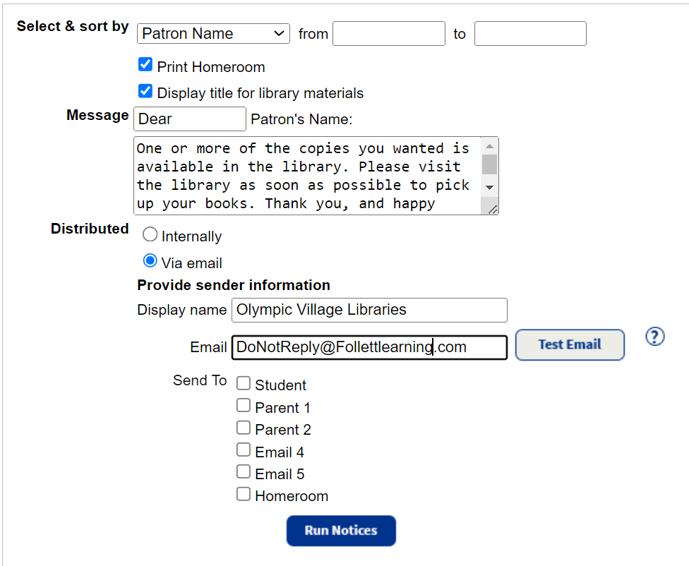 Hold Notices report options.